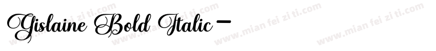 Gislaine Bold Italic字体转换